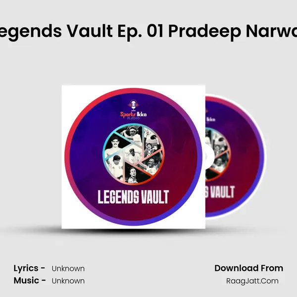 Legends Vault Ep. 01 Pradeep Narwal MP3 Song by  Cover