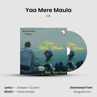 Yaa Mere Maula - 