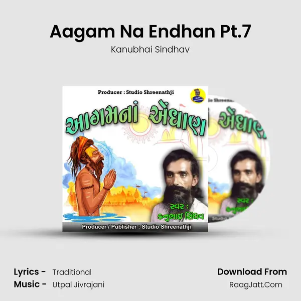 Aagam Na Endhan Pt.7 mp3 song