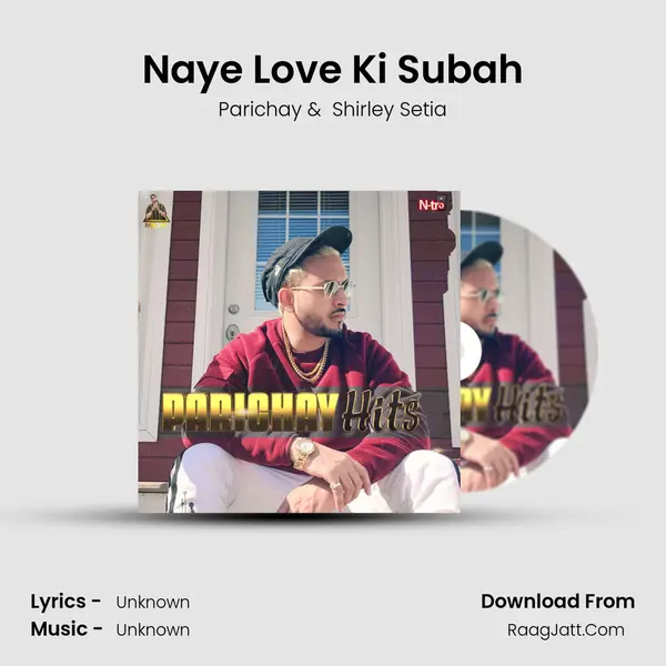 Naye Love Ki Subah MP3 Song by Parichay Cover