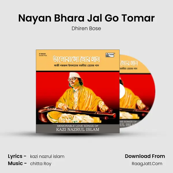 Nayan Bhara Jal Go Tomar MP3 Song by Dhiren Bose Cover