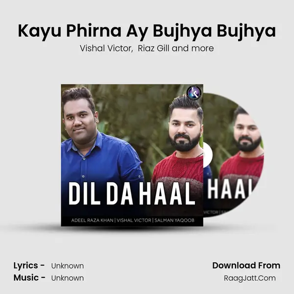 Kayu Phirna Ay Bujhya Bujhya MP3 Song by Vishal Victor Cover