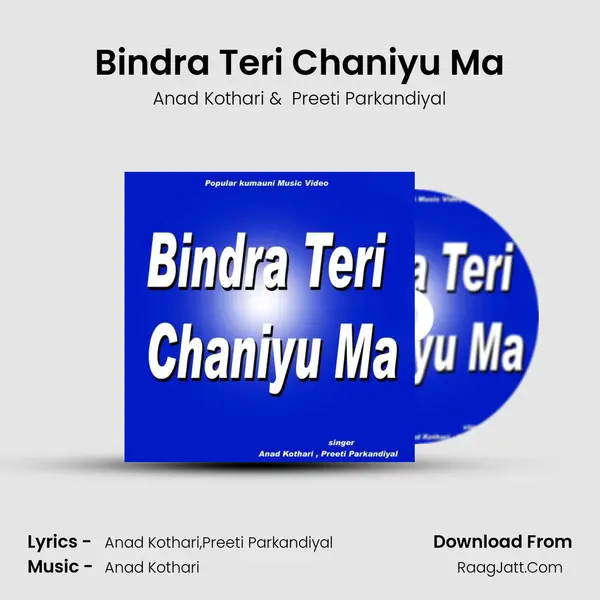 Bindra Teri Chaniyu Ma MP3 Song by Anad Kothari Cover