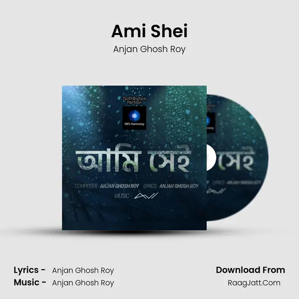 Ami Shei MP3 Song by Anjan Ghosh Roy Cover