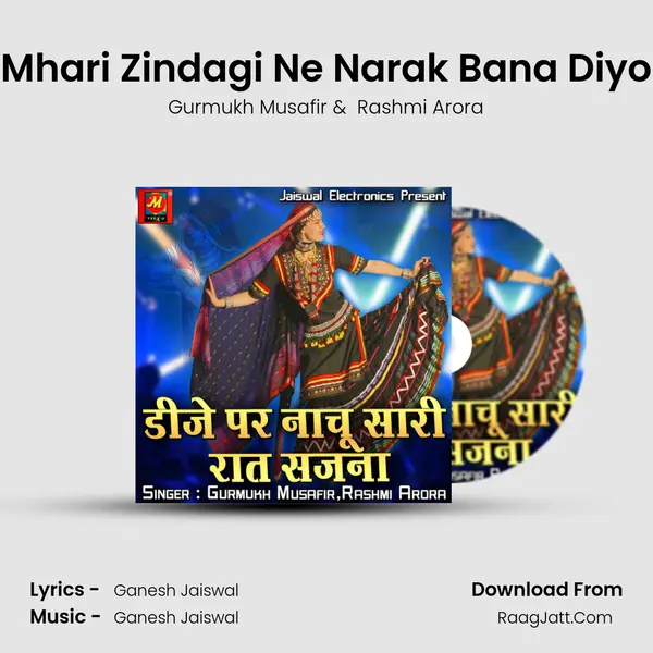 Mhari Zindagi Ne Narak Bana Diyo mp3 song