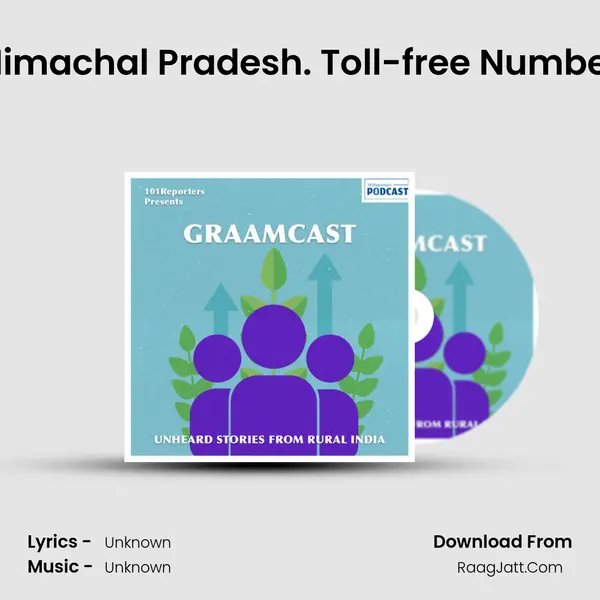 56 - Special Episode: Himachal Pradesh. Toll-free Number. Water Management MP3 Song by  Cover