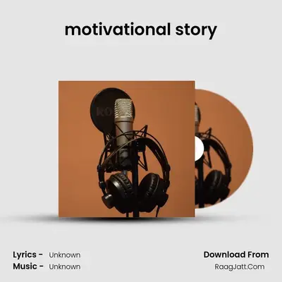 motivational story MP3 Song by  Cover