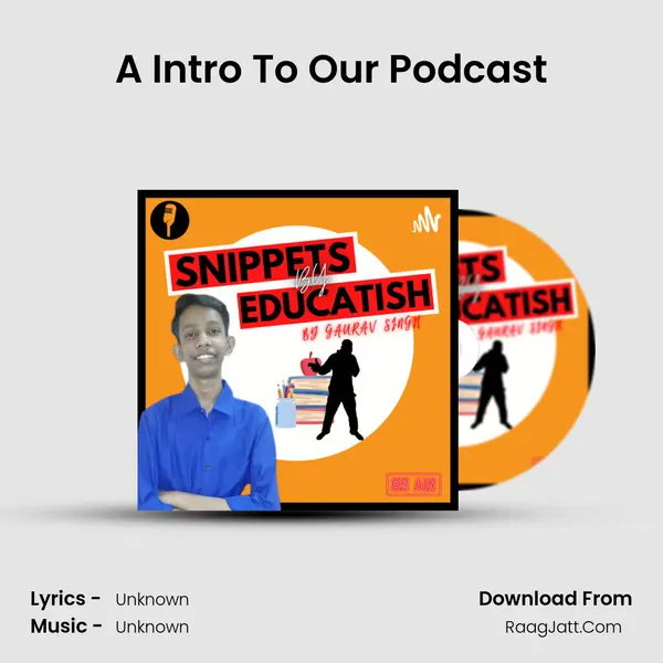 A Intro To Our Podcast MP3 Song by  Cover