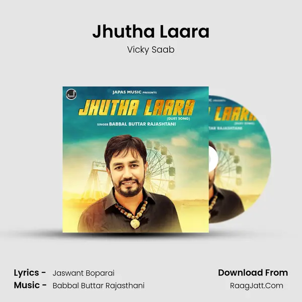 Jhutha Laara mp3 song