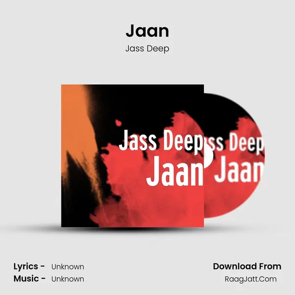 Jaan MP3 Song by Jass Deep Cover