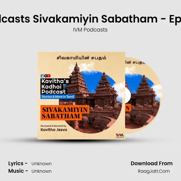 KadhaiPodcast's Sivakamiyin Sabatham - Episode # 62 Cover