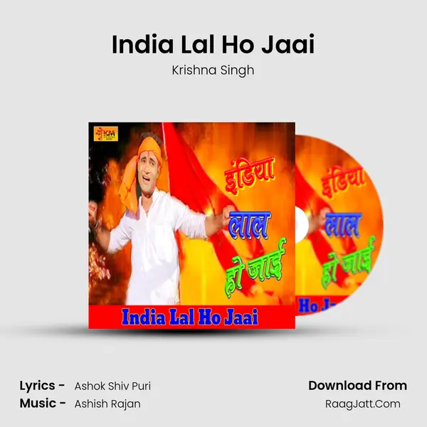 India Lal Ho Jaai MP3 Song by Krishna Singh Cover