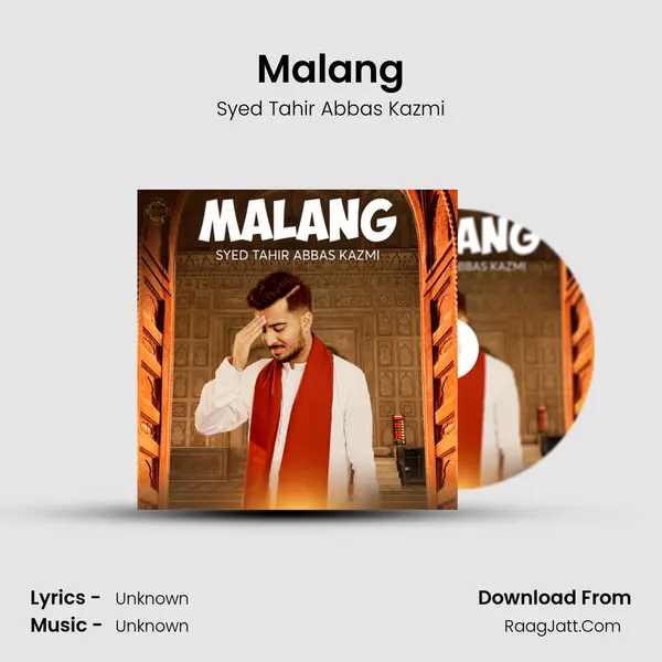 Malang - Single - Syed Tahir Abbas Kazmi