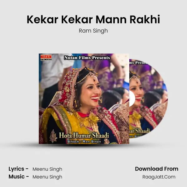 Kekar Kekar Mann Rakhi mp3 song