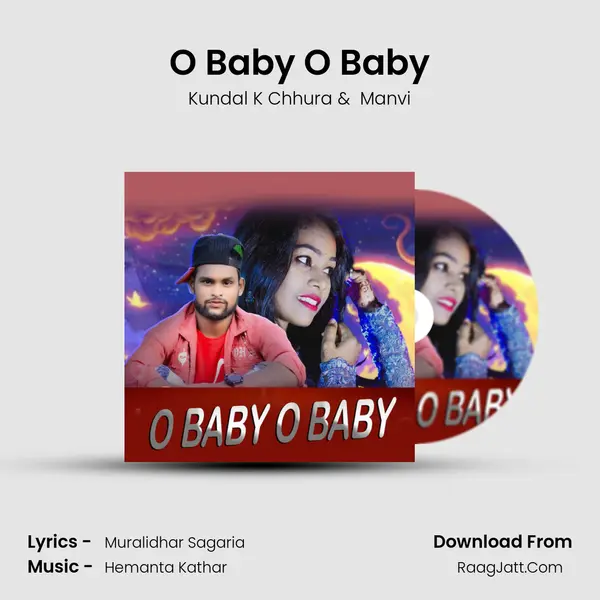 O Baby O Baby - Kundal K Chhura