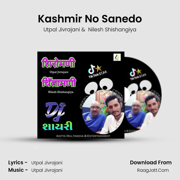 Kashmir No Sanedo MP3 Song by Utpal Jivrajani Cover