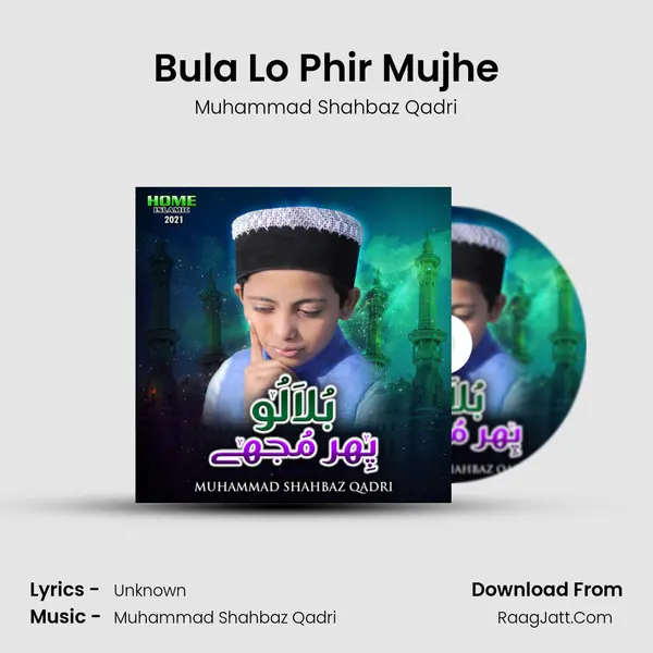 Bula Lo Phir Mujhe mp3 song