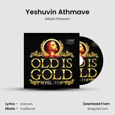 Yeshuvin Athmave MP3 Song by Wilson Piravom Cover
