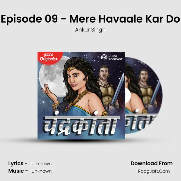 Episode 09 - Mere Havaale Kar Do MP3 Song by Ankur Singh Cover