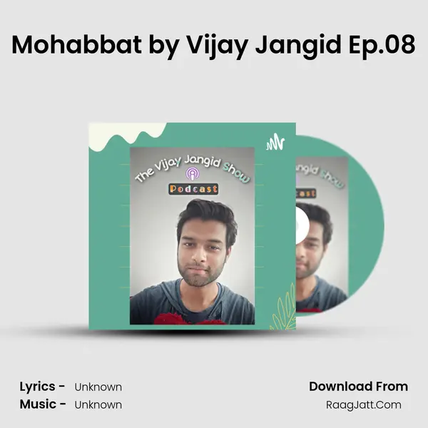 Mohabbat by Vijay Jangid Ep.08 MP3 Song by  Cover