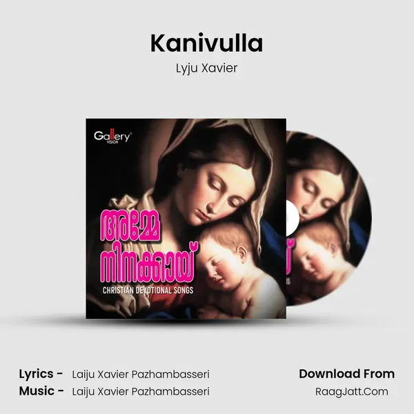 Kanivulla MP3 Song by Lyju Xavier Cover