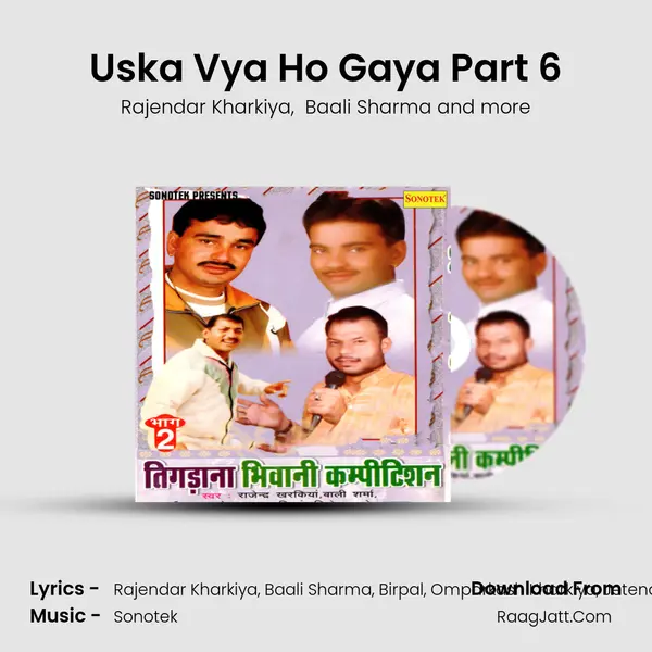 Uska Vya Ho Gaya Part 6 mp3 song