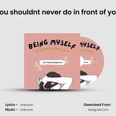 Things you shouldn't never do in front of your child.. MP3 Song by  Cover