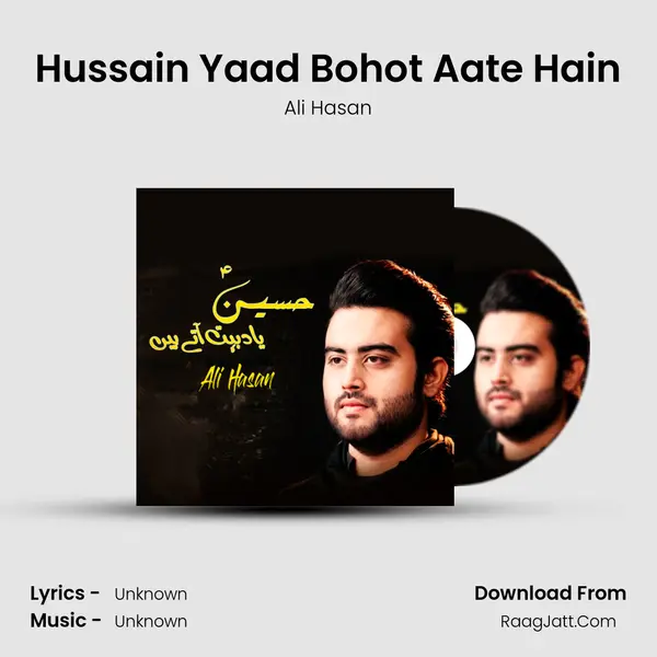 Hussain Yaad Bohot Aate Hain MP3 Song by Ali Hasan Cover
