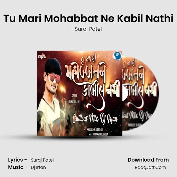 Tu Mari Mohabbat Ne Kabil Nathi mp3 song
