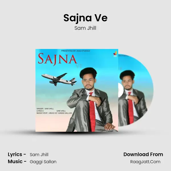 Sajna Ve MP3 Song by Sam Jhill Cover