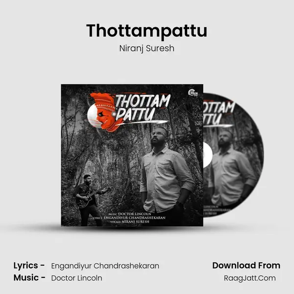 Thottampattu - Niranj Suresh