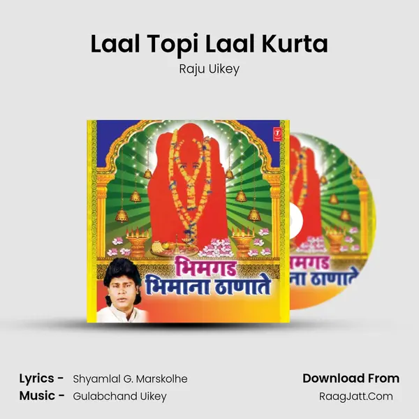 Laal Topi Laal Kurta MP3 Song by Raju Uikey Cover