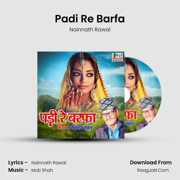 Padi Re Barfa MP3 Song by Nainnath Rawal Cover