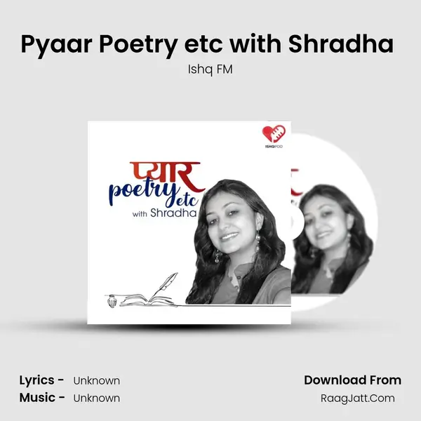 Pyaar Poetry etc with Shradha (Trailer) MP3 Song by Ishq FM Cover