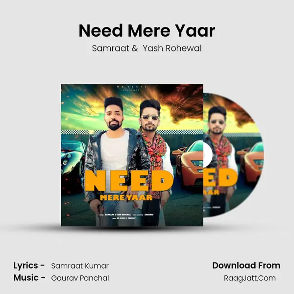 Need Mere Yaar MP3 Song by Samraat Cover