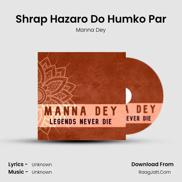 Shrap Hazaro Do Humko Par MP3 Song by Manna Dey Cover