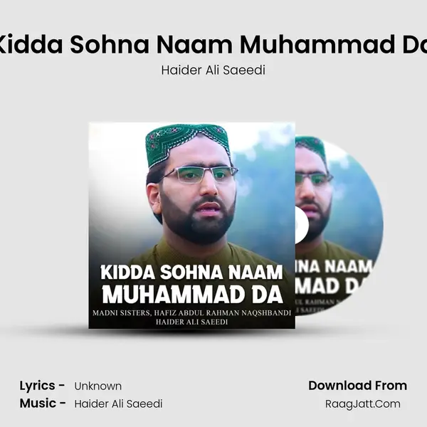 Kidda Sohna Naam Muhammad Da MP3 Song by Haider Ali Saeedi Cover