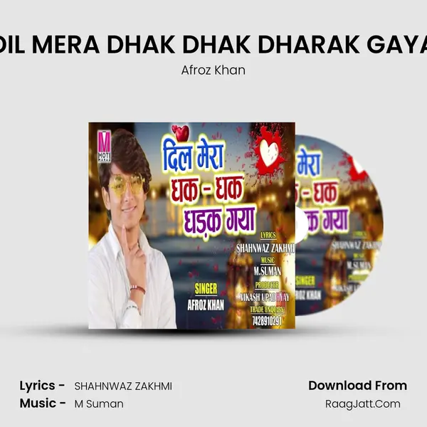 DIL MERA DHAK DHAK DHARAK GAYA mp3 song