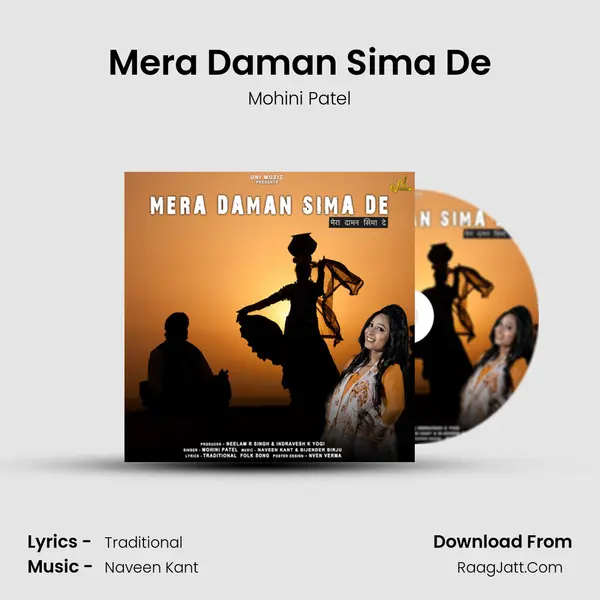 Mera Daman Sima De - Mohini Patel
