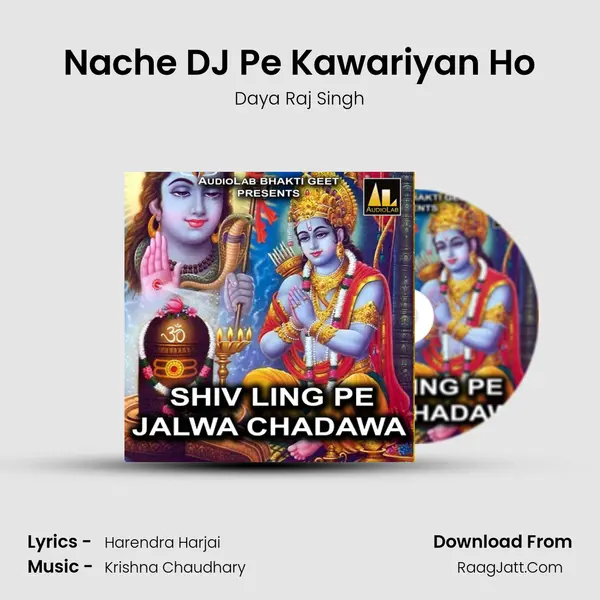 Nache DJ Pe Kawariyan Ho mp3 song