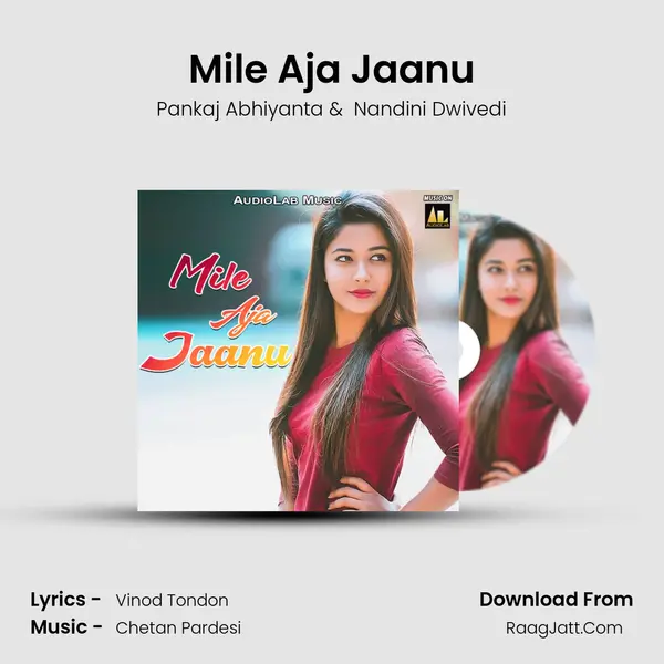 Mile Aja Jaanu MP3 Song by Pankaj Abhiyanta Cover