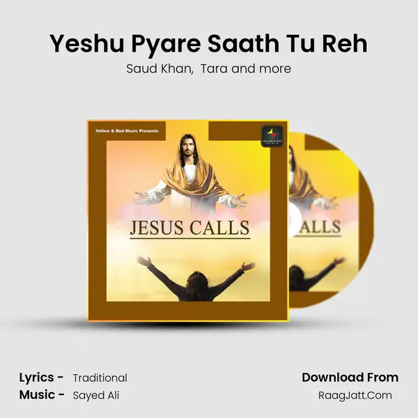 Yeshu Pyare Saath Tu Reh mp3 song