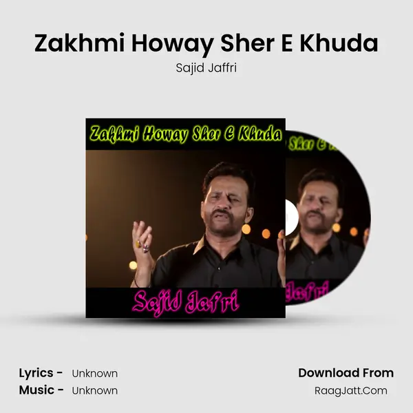 Zakhmi Howay Sher E Khuda - Single - 