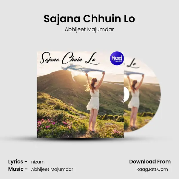 Sajana Chhuin Lo MP3 Song by Abhijeet Majumdar Cover