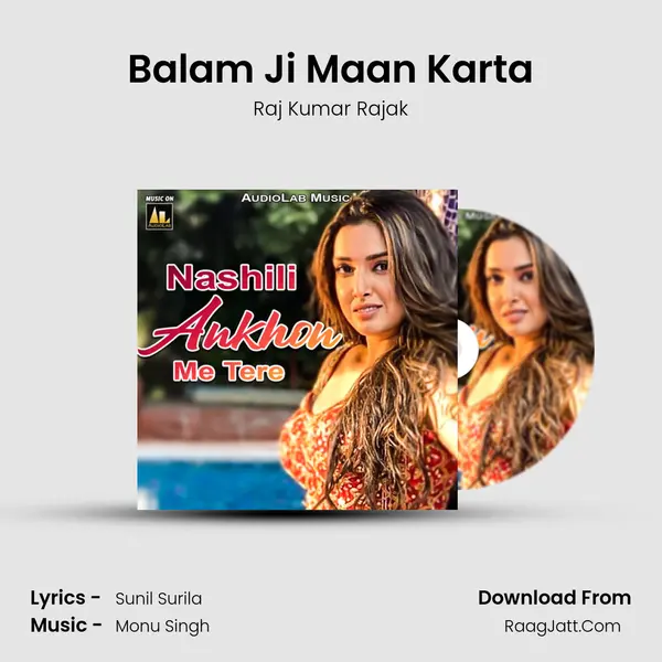 Balam Ji Maan Karta MP3 Song by Raj Kumar Rajak Cover