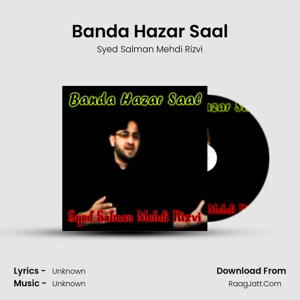 Banda Hazar Saal MP3 Song by Syed Salman Mehdi Rizvi Cover