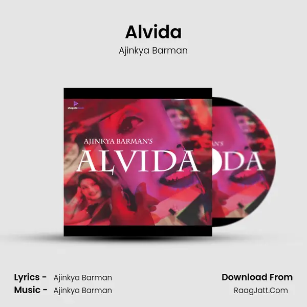 Alvida MP3 Song by Ajinkya Barman Cover