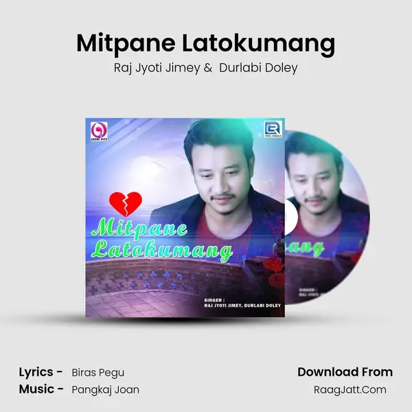 Mitpane Latokumang - Raj Jyoti Jimey