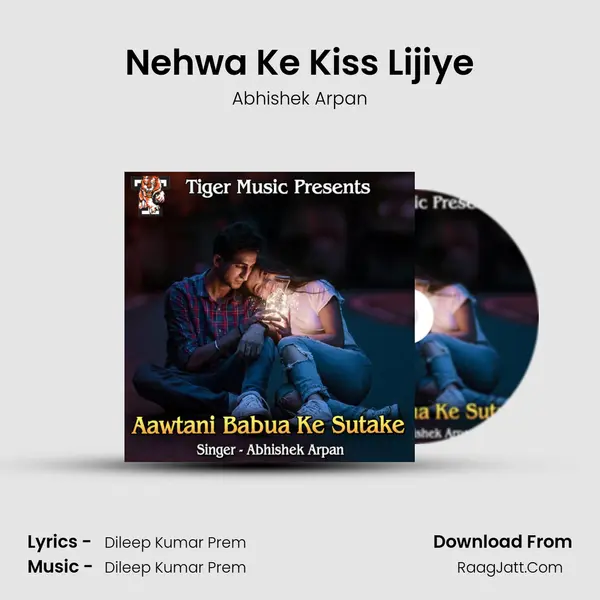Nehwa Ke Kiss Lijiye mp3 song