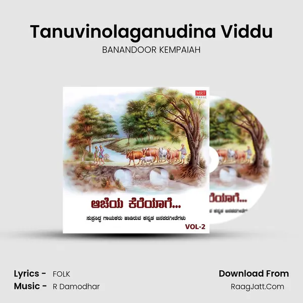 Tanuvinolaganudina Viddu MP3 Song by BANANDOOR KEMPAIAH Cover